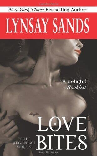 Love Bites (Argeneau Novels) by Sands, Lynsay  Paperback Book Pre-Owned English