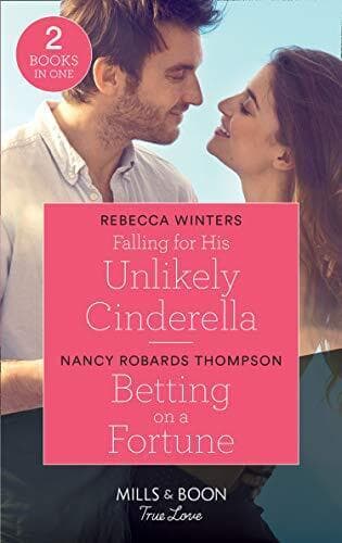 Falling For His Unlikely Cinderella / Betting On A Fo by Thompson, Nancy Roba Paperback Book Pre-Owned English