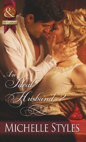 An Ideal Husband? (Mills & Boon His, Michelle Styles Paperback Book Pre-Owned English