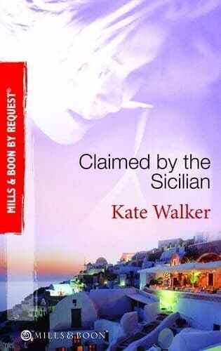 Claimed by the Siciilian: Sicilian Husband, Blackma by Walker, Kate Paperback Book Pre-Owned English