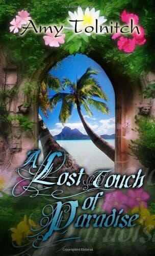 Lost Touch of Paradise: Two (Lost Touch Series) by Tolnitch, Amy Paperback Book Pre-Owned English