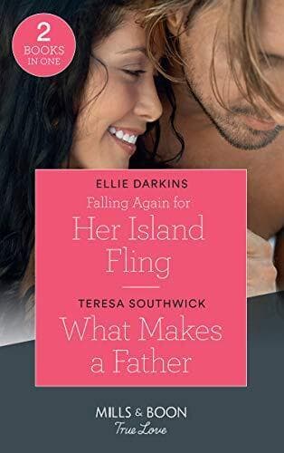 Falling Again For Her Island Fling: Falling Again for He by Southwick, Teresa Paperback Book Pre-Owned English