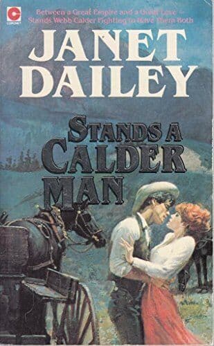 Stands a Calder Man (Coronet s) by Dailey, Janet  Paperback Book Pre-Owned English