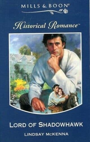 Lord of Shadowhawk (Mills & Boon Hi, McKenna, Lindsa Paperback Book Pre-Owned English