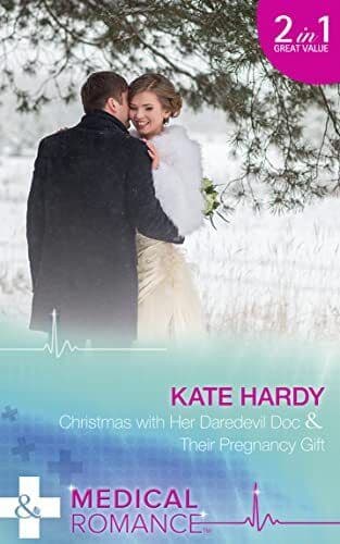 Christmas With Her Daredevil Doc / Their Pregnancy Gift: Chris by Hardy, Kate Paperback Book Pre-Owned English