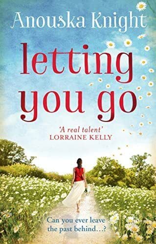 Letting You Go by Knight, Anouska Paperback Book Pre-Owned English