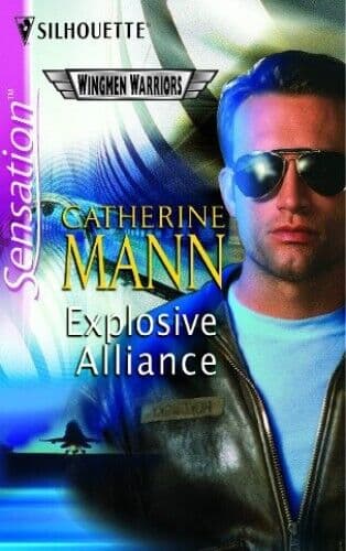 Explosive Alliance (Wingmen Warrior, Mann, Catherine Paperback Book Pre-Owned English