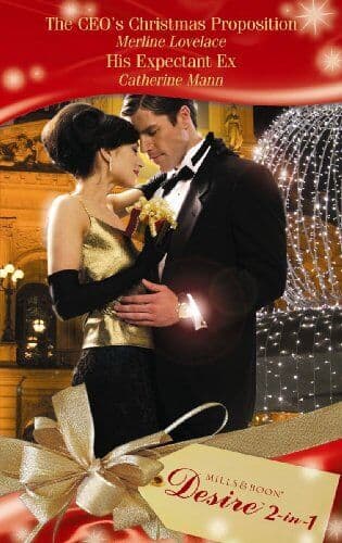 The CEO&#8217;s Christmas Proposition/His, Merline Lovelac Paperback Book Pre-Owned English