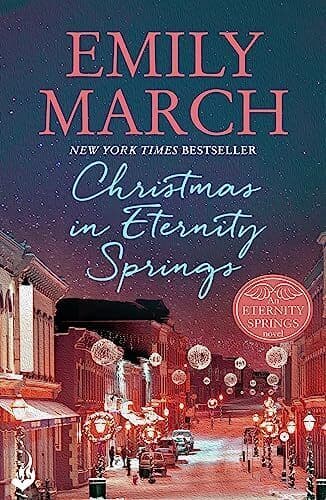 Christmas in Eternity Springs: Eternity Springs 12: A heartwa by March, Emily Paperback Book Pre-Owned English