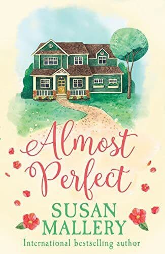 Almost Perfect: A heartwarming romance of second chances. P by Mallery, Susan Paperback Book Pre-Owned English