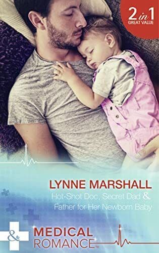 Hot-Shot Doc, Secret Dad / Father fo, Lynne Marshall Paperback Book Pre-Owned English