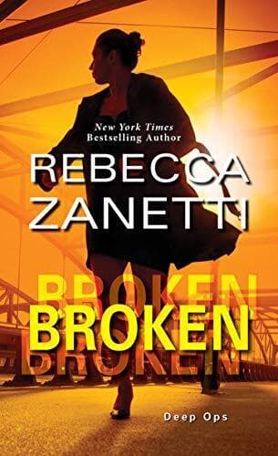 Broken (Deep Ops): 3 by Rebecca Zanetti Paperback Book Pre-Owned English
