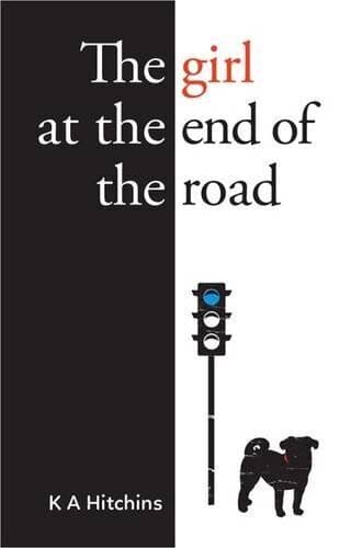 The Girl at the End of the Road by K. A. Hitchins Paperback Book Pre-Owned English
