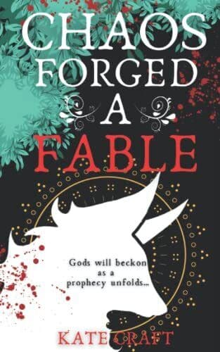 Chaos Forged a Fable (The Chaos Covenant), Craft, Kate Paperback Book Pre-Owned English