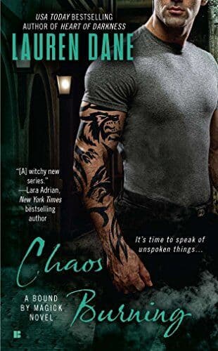 Chaos Burning: A Bound by Magick Novel: 2, Lauren Dane Paperback Book Pre-Owned English