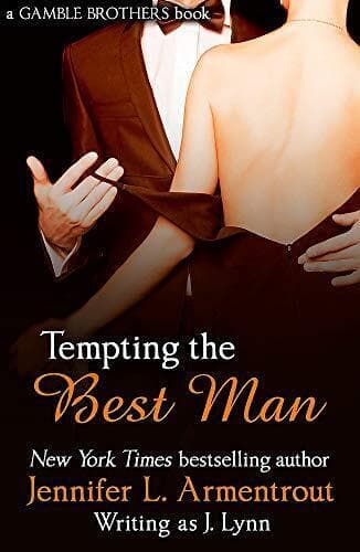 Tempting the Best Man (Gamble Brothers One) by L. Armentrout, Jennifer The Paperback Book Pre-Owned English