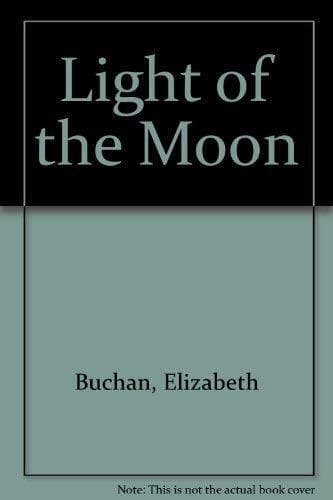Light of the Moon by Buchan, Elizabeth Paperback Book Pre-Owned English