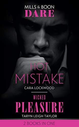 Hot Mistake / Wicked Pleasure: Hot Mistake / Wicked Pl by Taylor, Taryn Leigh Paperback Book Pre-Owned English