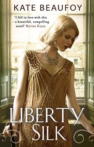 Liberty Silk by Beaufoy, Kate Paperback Book Pre-Owned English