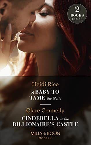 A Baby To Tame The Wolfe / Cinderel, Connelly, Clare Paperback Book Pre-Owned English