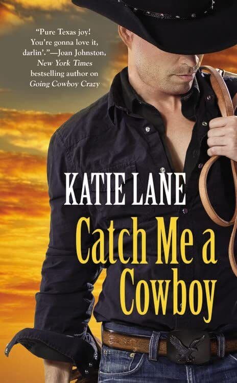 Catch Me a Cowboy, Lane, Katie Paperback Book Pre-Owned English