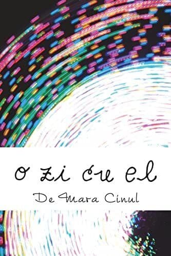 o zi cu el, Cinul, Mara Paperback Book Pre-Owned English