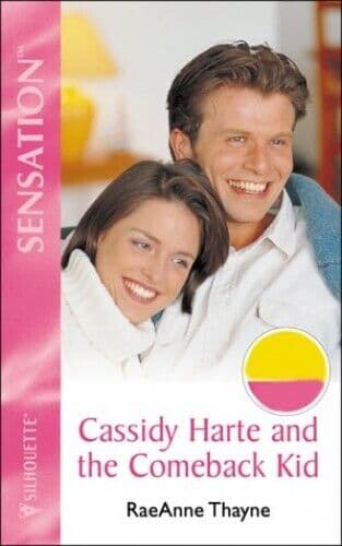 Cassidy Harte and the Comeback Kid , Thayne, RaeAnne Paperback Book Pre-Owned English