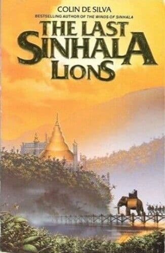 Last Sinhala Lions by Silva, Colin De  Paperback Book Pre-Owned English