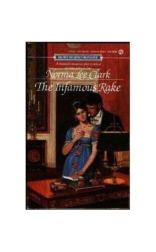 Clark Norma Lee : Infamous Rake (Si, Clark, Norma Le Paperback Book Pre-Owned English