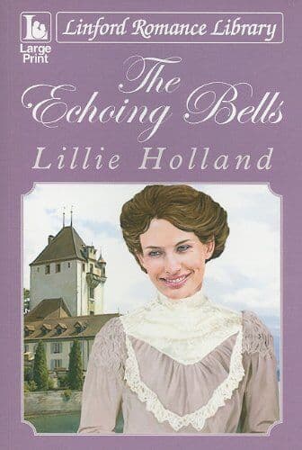 The Echoing Bells, Holland, Lillie Paperback Book Pre-Owned English