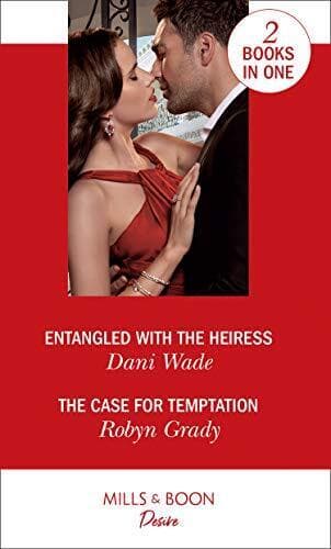 Entangled With The Heiress / The Case For Temptation: Entangl by Grady, Robyn Paperback Book Pre-Owned English