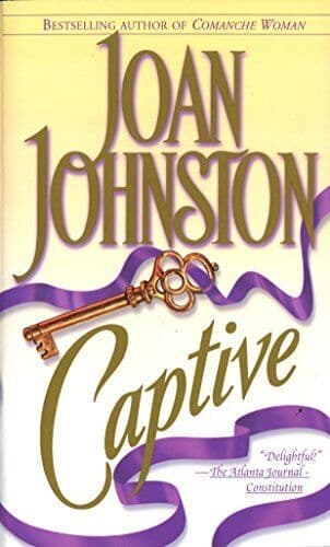 Captive (Dell Historical Romance): 1, Johnston, Joan Paperback Book Pre-Owned English
