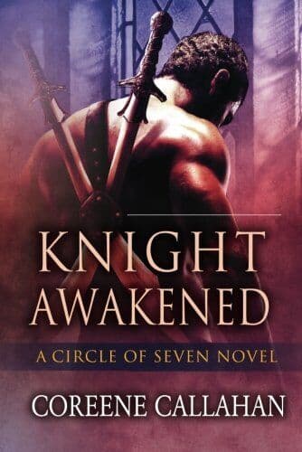 Knight Awakened (Circle of Seven, 1), Callahan, Coreene Paperback Book Pre-Owned English