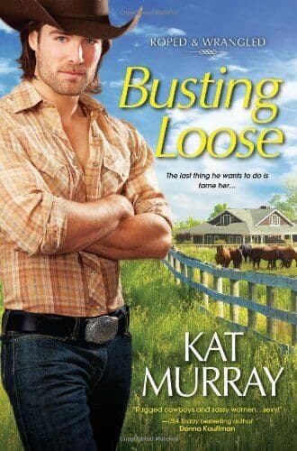Busting Loose (Roped and Wrangled), Murray, Kat Paperback Book Pre-Owned English