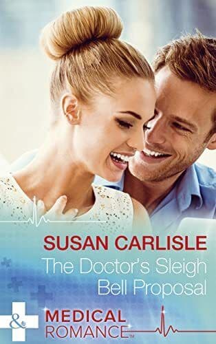 The Doctor’s Sleigh Bell Proposal (Medical) by Carlisle, Susan Paperback Book Pre-Owned English