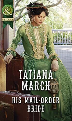 His Mail-Order Bride (The Fairfax Br, March, Tatiana Paperback Book Pre-Owned English