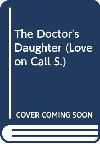The Doctor’s Daughter (Love on Call, Barker, Margare Paperback Book Pre-Owned English