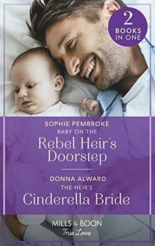 Baby On The Rebel Heir’s Doorstep / T, Alward, Donna Paperback Book Pre-Owned English