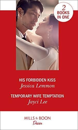 His Forbidden Kiss / Temporary Wife Temptation: His Forbidden K by Lee, Jayci Paperback Book Pre-Owned English