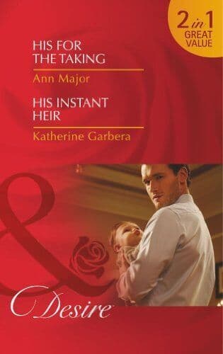 His For The Taking: His for the Taking / His for the Ta by Garbera, Katherine Paperback Book Pre-Owned English
