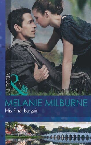 His Final Bargain (Modern) by Melanie Milburne Paperback Book Pre-Owned English