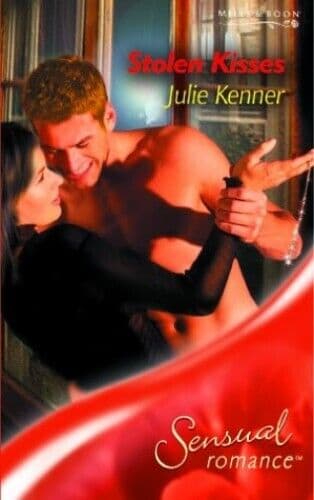 Stolen Kisses (Mills & Boon Sensual), Kenner, Julie Paperback Book Pre-Owned English