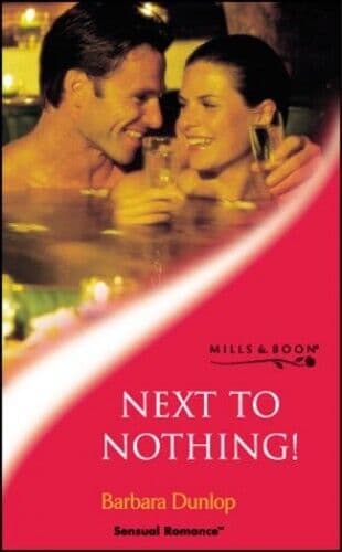 Next to Nothing (Sensual Romance S.) by Dunlop, Barbara Paperback Book Pre-Owned English