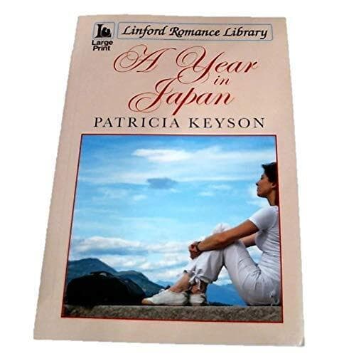 A Year In Japan, Keyson, Patricia Paperback Book Pre-Owned English