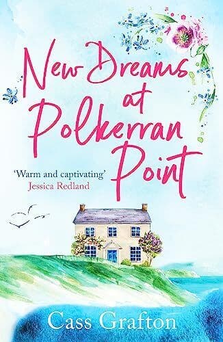 New Dreams at Polkerran Point: An upl, Grafton, Cass Paperback Book Pre-Owned English