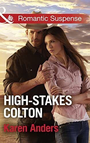 High-Stakes Colton (The Coltons of Texas, 9) by Anders, Karen Paperback Book Pre-Owned English
