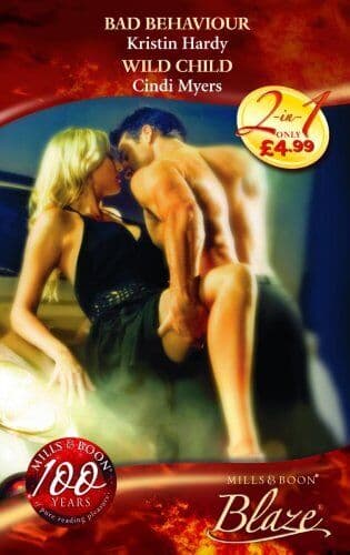 Bad Behaviour/Wild Child (Blaze Anthology), Hardy/Myers Paperback Book Pre-Owned English