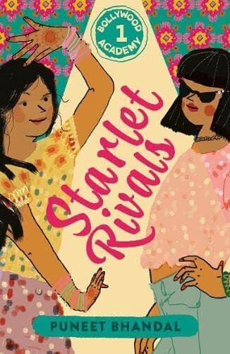 Starlet Rivals: 1 (The Bollywood Aca, Puneet Bhandal Paperback Book Pre-Owned English