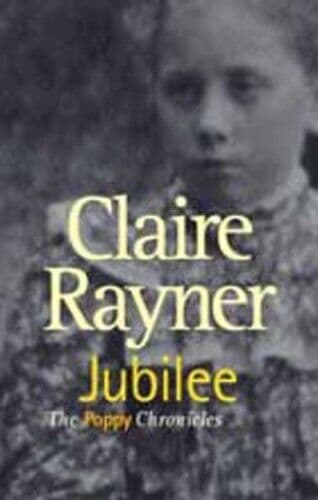 Jubilee (The Poppy chronicles) by Rayner, Claire  Paperback Book Pre-Owned English