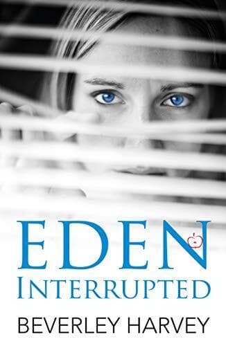 Eden Interrupted, Beverley Harvey Paperback Book Pre-Owned English